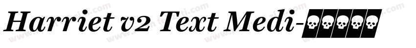 Harriet v2 Text Medi字体转换